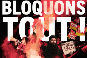 Francia: ¡Bloqueemos todo! ¡Por un gobierno obrero! Francia: ¡Bloqueemos todo! ¡Por un gobierno obrero!