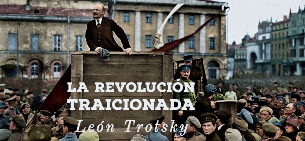 La Revolución Traicionada, la mejor explicación de por qué cayó la URSS 