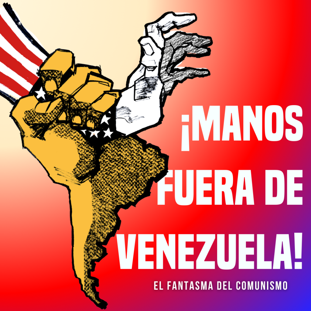 ¡Manos fuera de Venezuela!