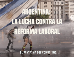 Argentina: La lucha contra la reforma laboral