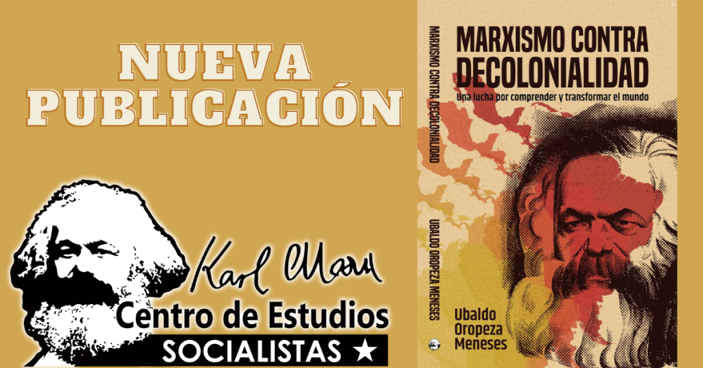 Libro del mes: Marxismo contra decolonialidad